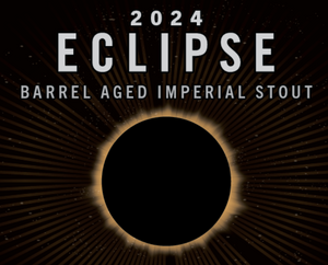 2024 Eclipse Barrel Aged Imperial Stout